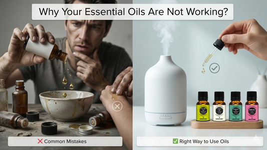 Why Your Essential Oils Are Not Working?